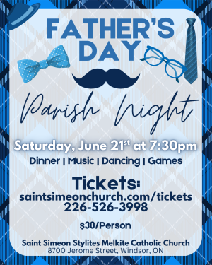 Father’s Day Parish Night (June 21, 7:30pm)
